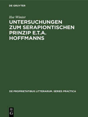 cover image of Untersuchungen zum serapiontischen Prinzip E.T.A. Hoffmanns